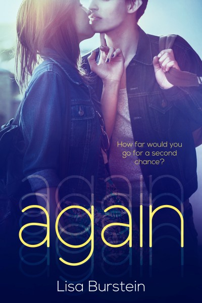 *~*Again by Lisa Burstein Promotional Blitz – Excerpt & Giveaway*~*