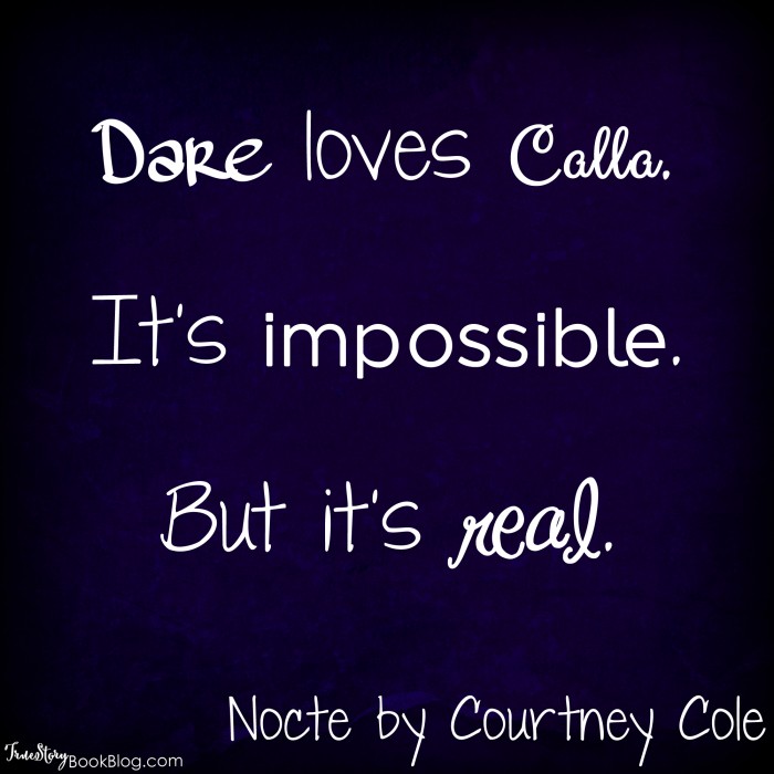 Nocte dare loves calla ts