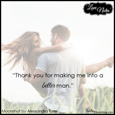 *~*Love Note: Chase to Ty – Moonshot by Alessandra Torre*~*