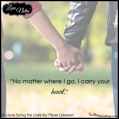 Love Notes – Tyler to Annie – A Love Song for Liars by Piper Lawson*~*